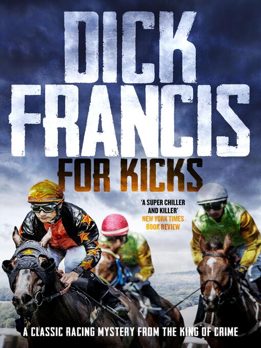 Title details for For Kicks by Dick Francis - Wait list